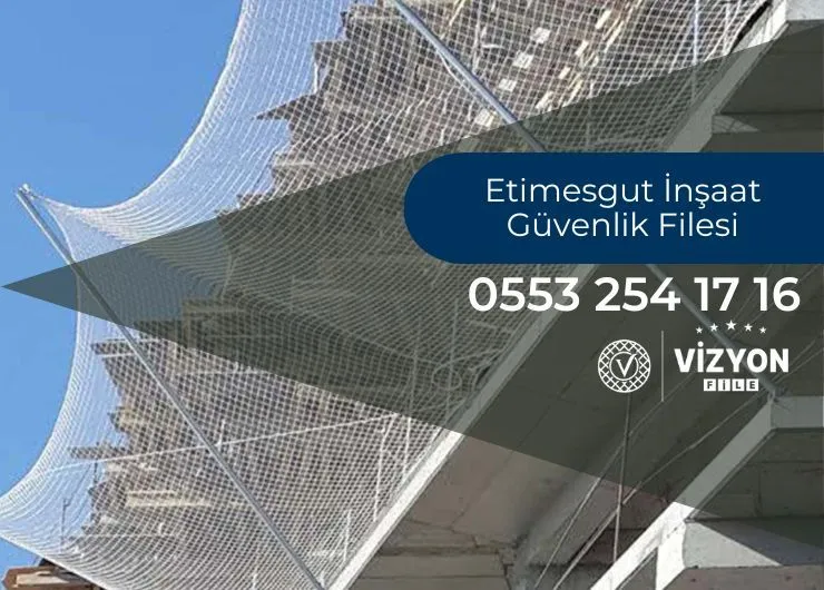 Etimesgut İnşaat Güvenlik Filesi